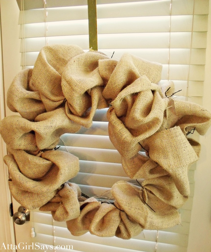 finished with just light burlap