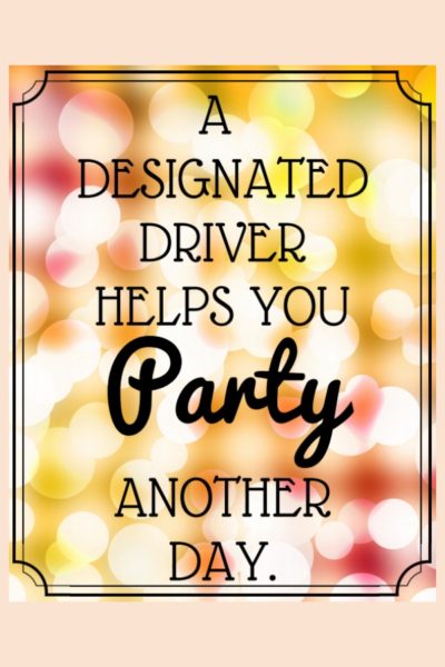 Treat the designated drivers at your party like VIPs with a special bar filled with festive and fancy non alcoholic drinks. Get this free printable sign for your party decor and set up a special drinks bar just for them.