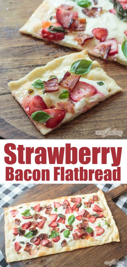 a collage photo showing a slice of flatbread pizza topped with strawberries, bacon and basil. The collage also shows the full baked flatbread pizza recipe on a wooden pizza peel.