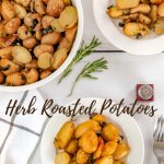 baking dish and two bowls with herb roasted potatoes