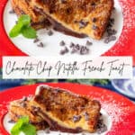 collage with photos of chocolate chip Nutella French toast served for Chrsitmas breakfast