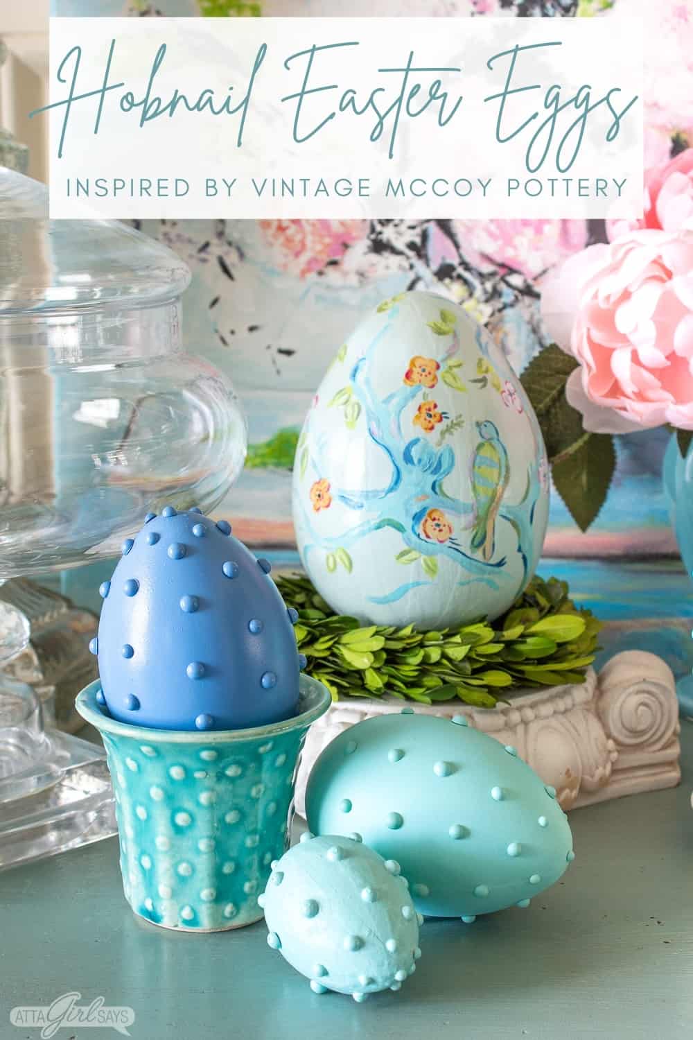 hobnail Easter eggs displayed with vintage McCoy pottery and a handpainted chinoiserie Easter egg