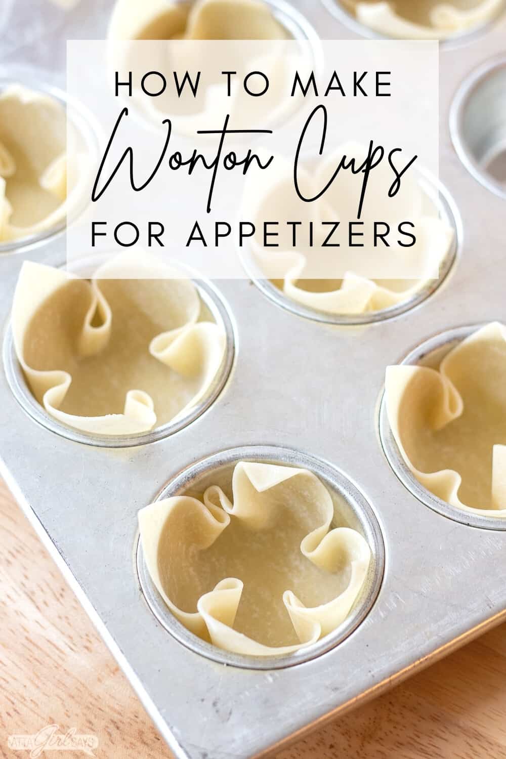 wonton wrappers in a cupcake pan
