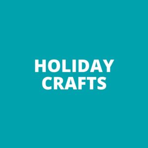 Holiday & Seasonal Crafts