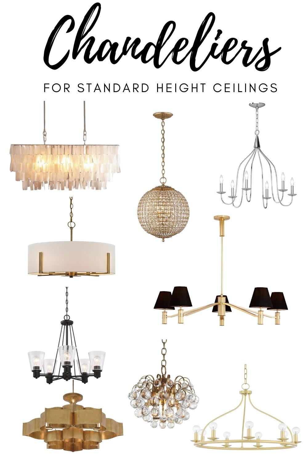 collage of chandeliers for 9 foot  ceilings