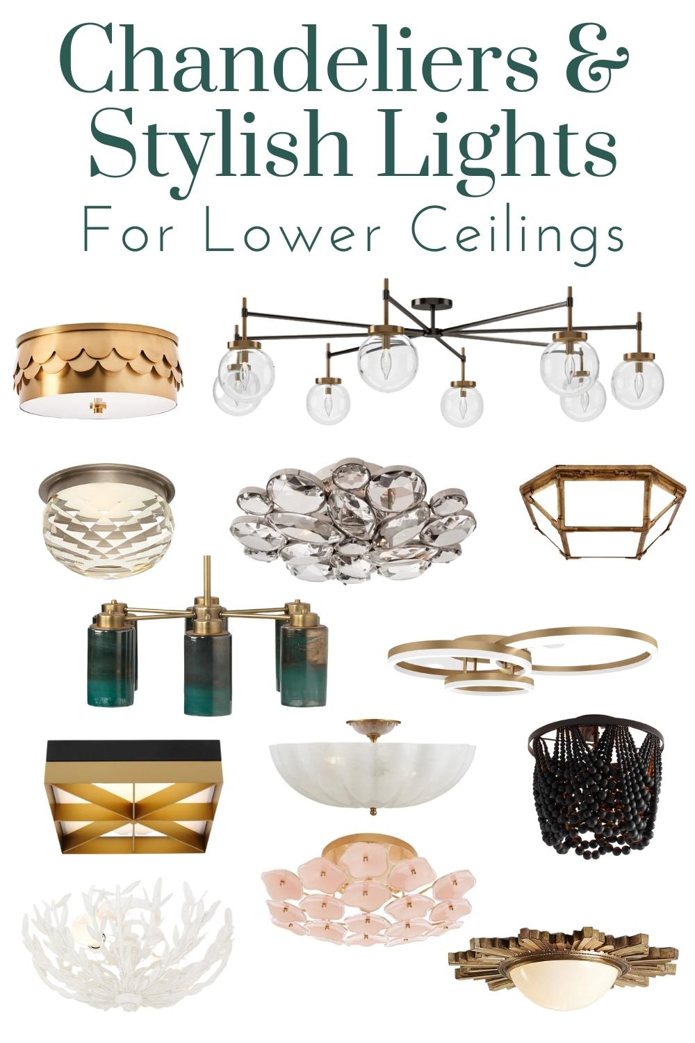 collage of chandeliers and light fixtures for low ceilings