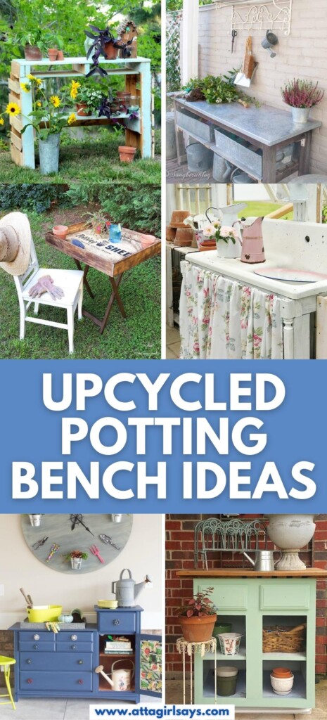 photo collage showing six different upcycled potting benches made from old sinks, drawers, pallet wood, furniture and kitchen cabinets